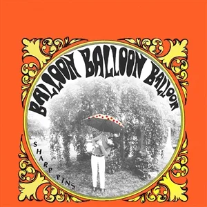 SHARP PINS – balloon balloon balloon (CD, LP Vinyl)