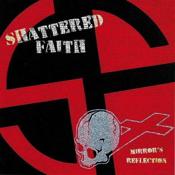 Cover SHATTERED FAITH, mirrors reflection
