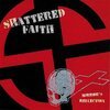SHATTERED FAITH – mirrors reflection (7" Vinyl)