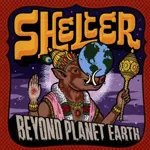 SHELTER – beyond planet (CD, LP Vinyl)