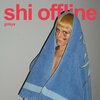 SHI OFFLINE – golaya (CD, LP Vinyl)