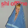 SHI OFFLINE – golaya (CD, LP Vinyl)