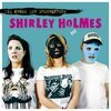 SHIRLEY HOLMES – die krone der erschöpfung (CD, LP Vinyl)