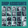SHOP ASSISTANTS – will anything happen (CD, LP Vinyl)
