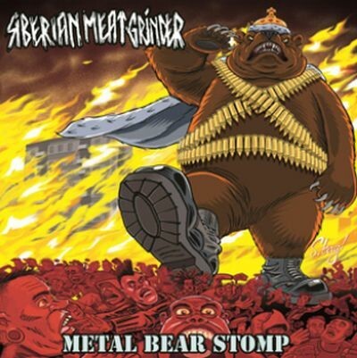 Cover SIBERIAN MEAT GRINDER, metal bear stomp