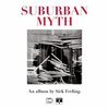 SICK FEELING – suburban myth (CD, LP Vinyl)