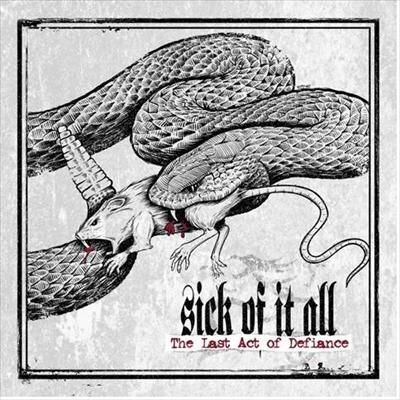 Cover SICK OF IT ALL, last act of defiance