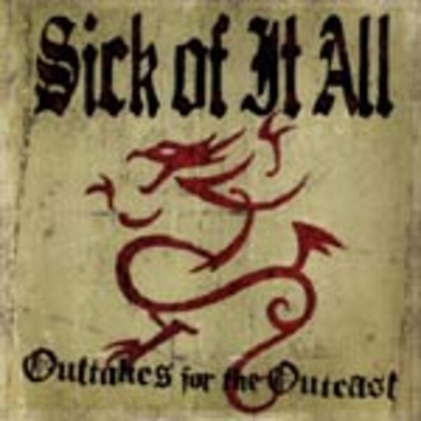 Cover SICK OF IT ALL, outtakes for the outcast