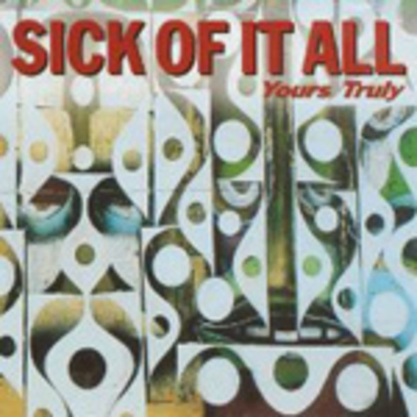 Cover SICK OF IT ALL, yours truly