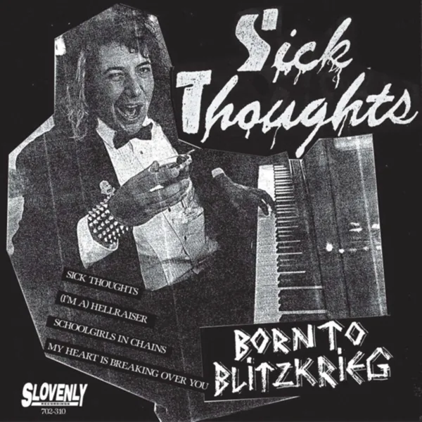 SICK THOUGHTS – born to blitzkrieg (LP Vinyl)