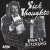 SICK THOUGHTS – born to blitzkrieg (LP Vinyl)