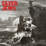SILVER JEWS, lookout mountain, lookout sea cover