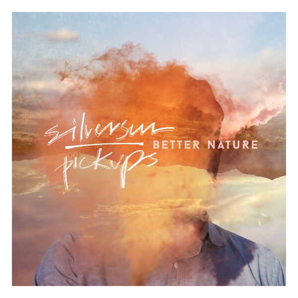 SILVERSUN PICKUPS – better nature (CD, LP Vinyl)