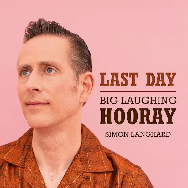 SIMON LANGHARD (PEACOCKS) – last day (7" Vinyl)