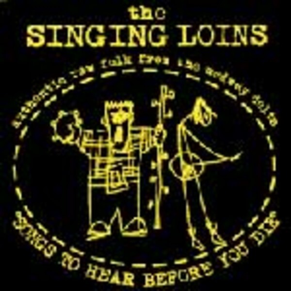 Cover SINGING LOINS, songs to hear before you die