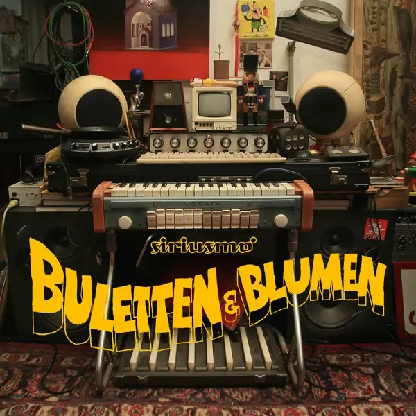 SIRIUSMO – buletten und blumen (LP Vinyl)