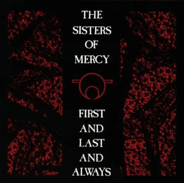 SISTERS OF MERCY – first and last and always (40th anniversary) (LP Vinyl)