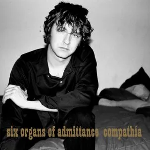 SIX ORGANS OF ADMITTANCE – compathia (CD)