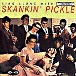 Cover SKANKIN´ PICKLE, sing-a-long