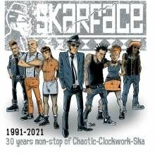 SKARFACE, 1991-2021 - 30 years non-stop of chaotic... cover