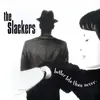 SLACKERS – better late than never (30th anniversary) (LP Vinyl)