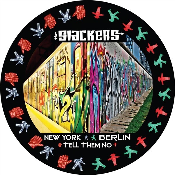Cover SLACKERS, new york berlin / tell them no