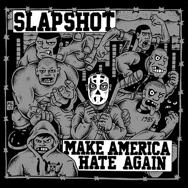Cover SLAPSHOT, make america hate again