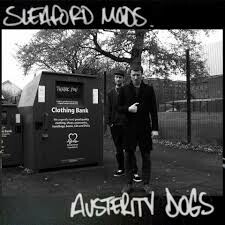 SLEAFORD MODS, austerity dogs cover