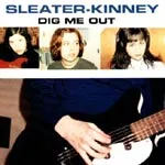 SLEATER KINNEY – dig me out (LP Vinyl)