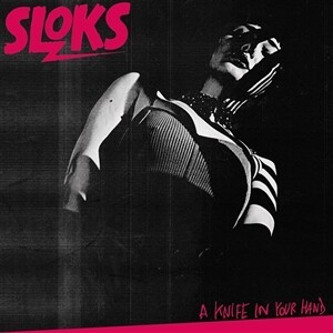 SLOKS – a knife in your hand (CD, LP Vinyl)