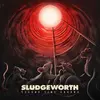 SLUDGEWORTH – second time around (CD, LP Vinyl)