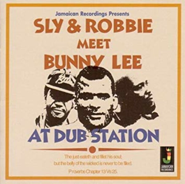 Cover SLY & ROBBY, meet bunny lee at dub station