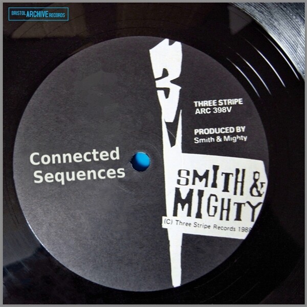 SMITH & MIGHTY – connected sequences (LP Vinyl)