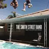 SMITH STREET BAND – don´t fuck with our dreams (CD)