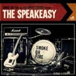 SMOKE OR FIRE, speakeasy cover