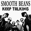 SMOOTH BEANS – keep talking (LP Vinyl)