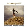 SNOW PATROL – when it´s all over (LP Vinyl)
