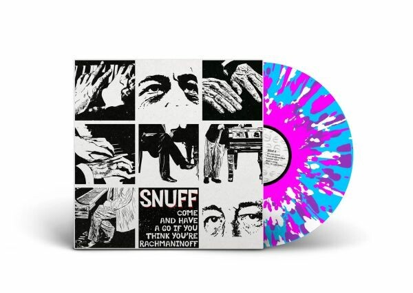 SNUFF – come on if you think you´re rachmaninov (LP Vinyl)