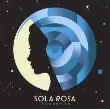 SOLA ROSA – magnetics (CD, LP Vinyl)