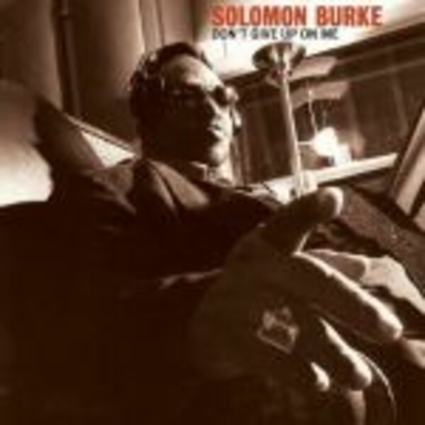 Cover SOLOMON BURKE, don´t give up on me