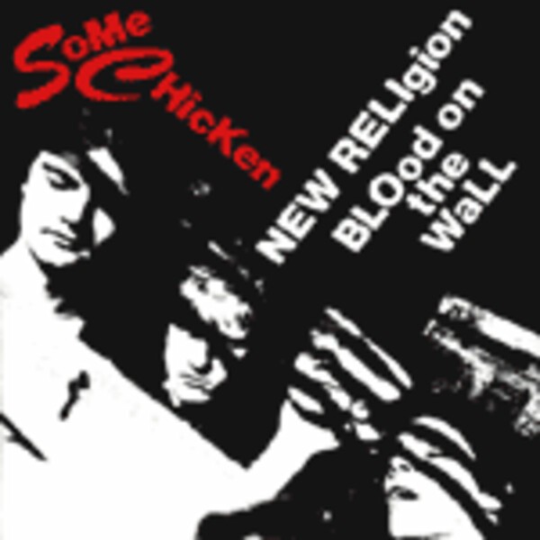 SOME CHICKEN, new religion cover