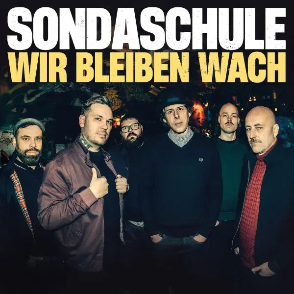SONDASCHULE – wir bleiben wach (CD, LP Vinyl)