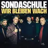 SONDASCHULE – wir bleiben wach (CD)