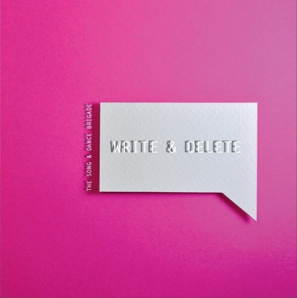 SONG & DANCE BRIGADE – write & delete (LP Vinyl)