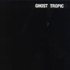 SONGS: OHIA – ghost tropic (CD, LP Vinyl)