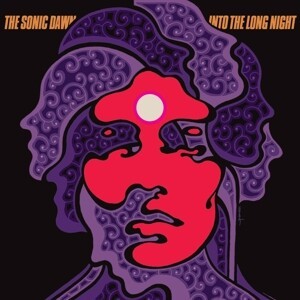 SONIC DAWN – into the long night (CD, LP Vinyl)