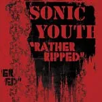 SONIC YOUTH – rather ripped (CD, LP Vinyl)