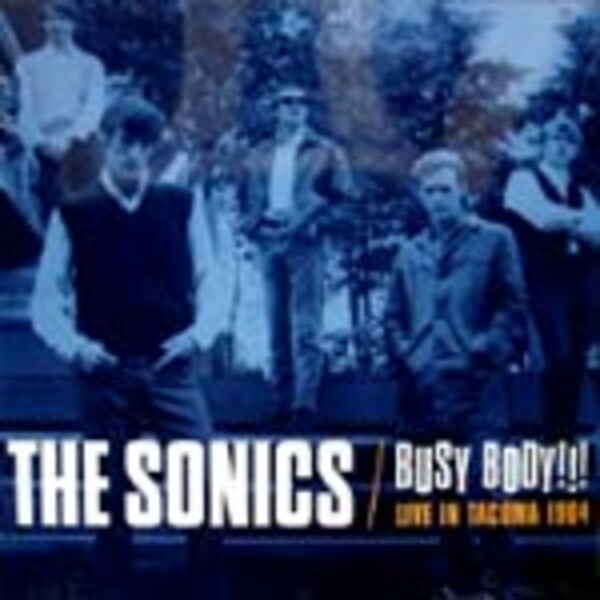 Cover SONICS, busy body - live in tacoma 1964