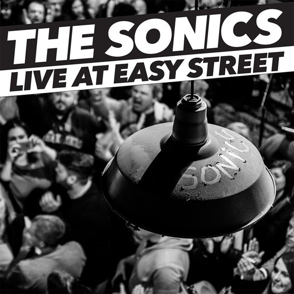 SONICS, live at easy street cover