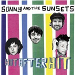 SONNY & THE SUNSETS, hit after hit cover